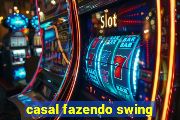 casal fazendo swing